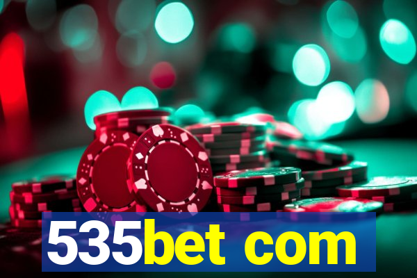 535bet com